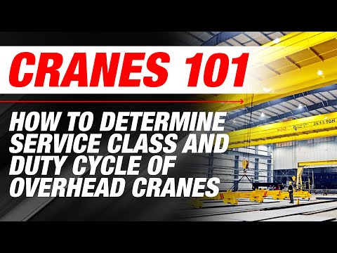 How to determine service class & duty cycle of overhead cran...