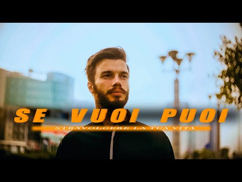 Se vuoi puoi(VIDEO MOTIVAZIONALI)