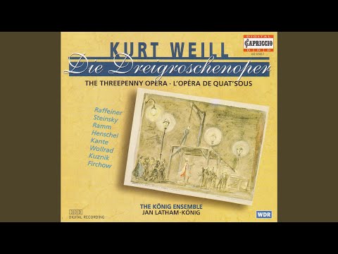 Die Dreigroschenoper (The Threepenny Opera) : Prelude: Overture