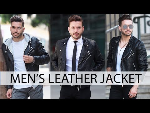 HOW TO STYLE A LEATHER JACKET | Men's Fashion | Outfit...