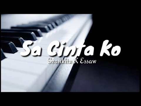 Sa Cinta Ko (LIRIK)  - Seankitu X Essaw (Unofficial Lyric Audio)