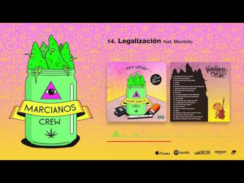 MARCIANOS CREW | 14. LEGALIZACIÓN feat. MAMBITO | beat by P. Lopez