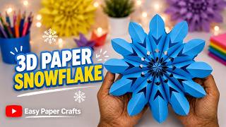 How to Make 3D Paper Snowflake for Christmas Decorations ❄️ Easy DIY Snowflake Tutorial Step by Step