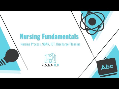 Nursing Process, SBAR, IDT, Discharge Planning