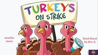 TURKEYS ON STRIKE | A Funny Thanksgiving Read Aloud Kids Book | Storytime | Read-Aloud gameplay video by ebm5255, 5:30 duration