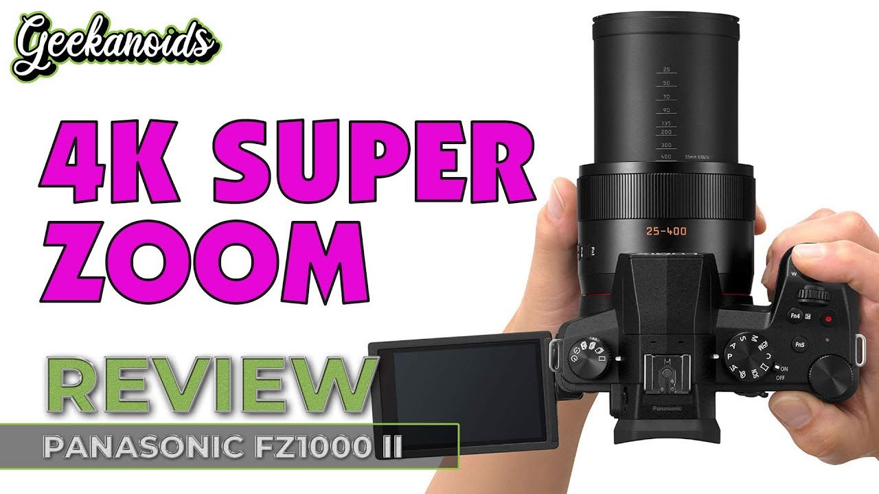 Panasonic Lumix FZ1000 II Review