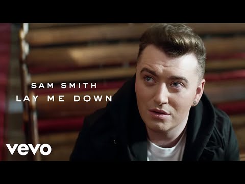 Sam Smith - Lay Me Down (Official Music Video) Video