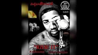 Aquarius - Ride It (prod. by Mr. Wilson) [2015]