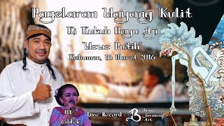 Download lagu LIVE REC Wayang Kulit || Ki Kukuh Bayu Aji || Wewe Putih || BT Ciblek || 2016 mp3