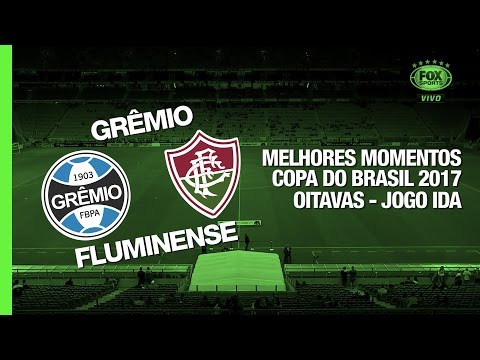 Melhores Momentos - Grêmio 3 x 1 Fluminense - Copa do Brasil - 17/05/2017