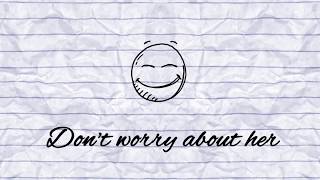 Julie Bella -  Don't Worry About Her (Official Lyric Video)