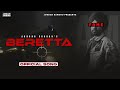 Beretta (Official Song) Jordan Sandhu | Feat. Jashan Inder | Latest Songs | New Punjabi Songs 2022
