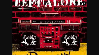 Left Alone - No One Likes Us