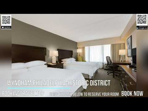 Wyndham Philadelphia Historic District