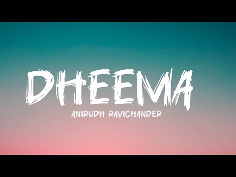 Dheema song lyrics - from " Love insurance Kompany " | Anirudh | Pradeep Ranganathan #dheema