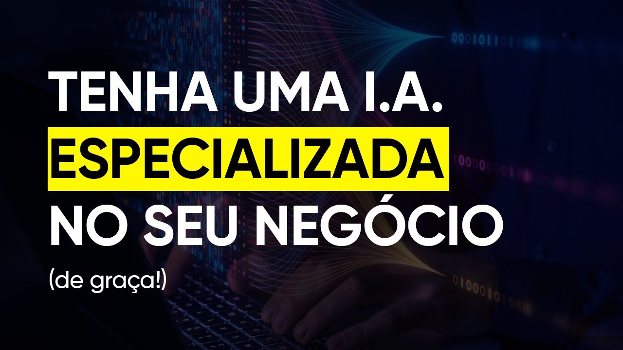 Como ter uma IA especializada no seu negócio (de graça) | Aula sobre Fine-tuning