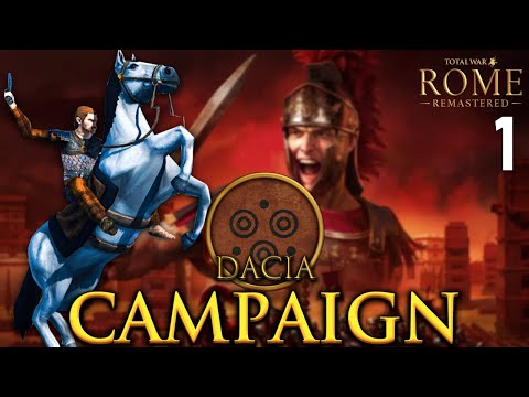 Total War Rome Remastered - Dacia Campaign #1 -  Eliminating Thrace
