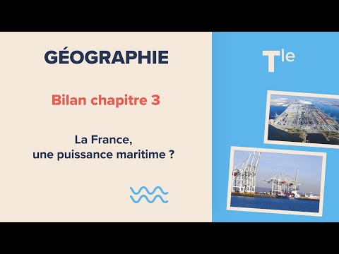 La France : une puissance maritime  (Géographie Tle)