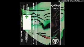 CORONER + Grin + 05 + Serpent moves