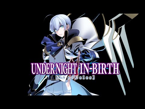 Icefield White Knight II | Under Night In-Birth II [SYS:Celes] Londrekia Theme