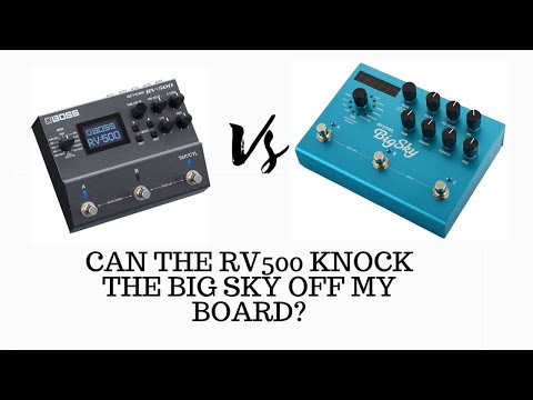 Can the Boss RV500 knock the Strymon Big Sky off my pedalboard?