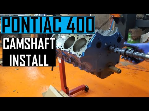 Budget Pontiac 400 Build - Flat Tappet Camshaft Install