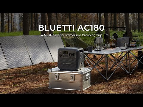 BLUETTI AC180 | A Must-have for Immersive Camping Trip