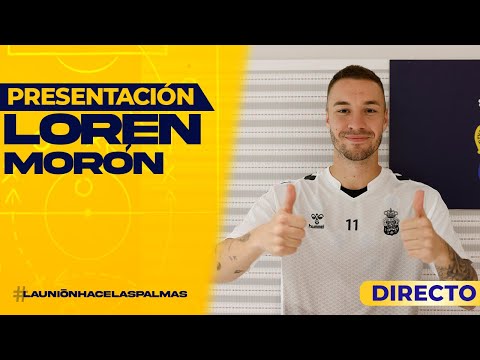 Presentación de Loren Morón | UD Las Palmas