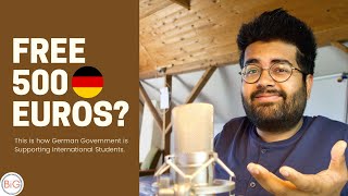 Free 500 Euros and 0% Interest Loans: Support for International Students by the German Government 🇩🇪