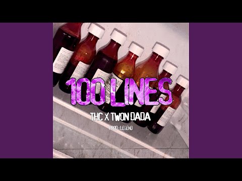 100 Lines (feat. Twon Dada)