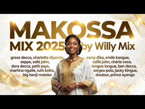 WILLY MIX MAKOSSA 2025 Grace Decca  , Charlotte Dipanda , Samy Diko, PETIT PAYS, BEN DECCA  Ruth K