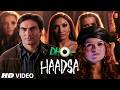 Haadsa Video Song Dhol Pritam Sunidhi Chauhan Akriti Kakkar Tanushree Dutta Arbaaz Khan