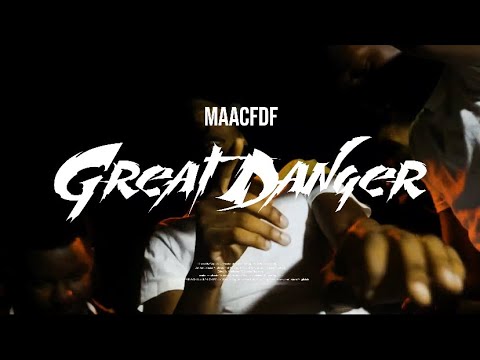 Maac Fdf - Great Danger (Official Video) || SHOT BY @virgilshotz