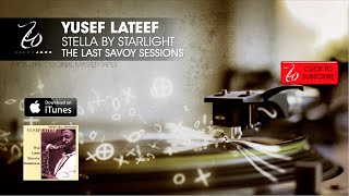 Yusef Lateef - Stella By Starlight - The Last Savoy Sessions