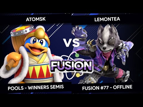 Fusion #77 - Atomsk (King Dedede) vs LemonTea (Wolf) - Pools - Winners Semis
