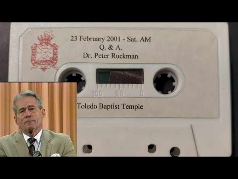 Dr. Peter Ruckman - Q And A Febuary 23 2001