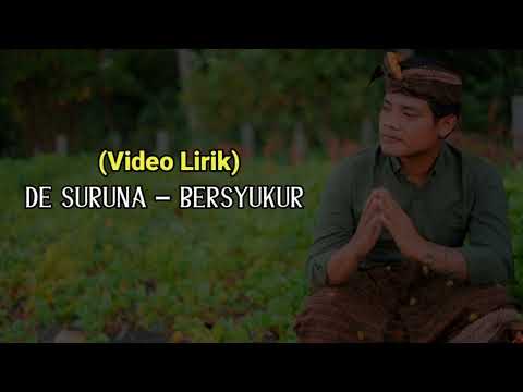 Video Lirik | Bersyukur - De Suruna (SAC Project)