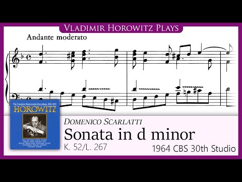 Scarlatti: Sonata in d minor, K. 52/L. 267 [Horowitz 1964]