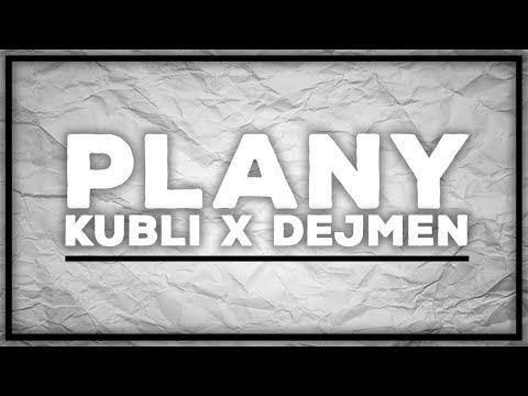 Kubli - Plany ft. Dejmen (Prod. by BUGI)