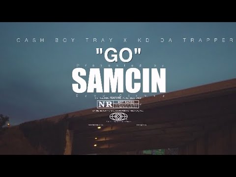 Cashboytray - GO (feat. KD Da Trapper) Prod by (Street Beatz ATL)  Shot by SAMO CINEMA