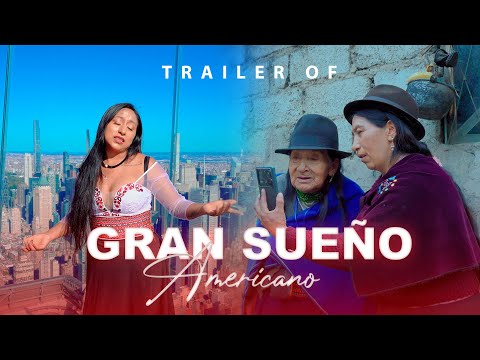 Paty Gusñay - GRAN SUEÑO AMERICANO | Trailer Of