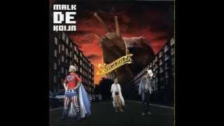 Malk De Koijn - O.Gl. Ost