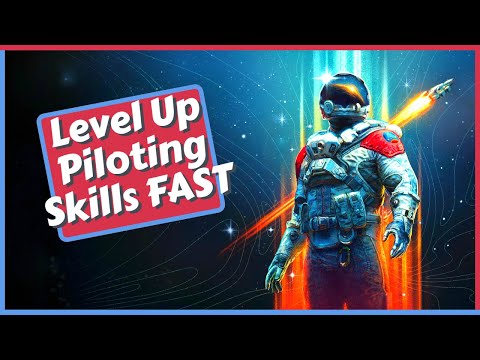 How to Level Up Piloting Skills FAST in Starfield