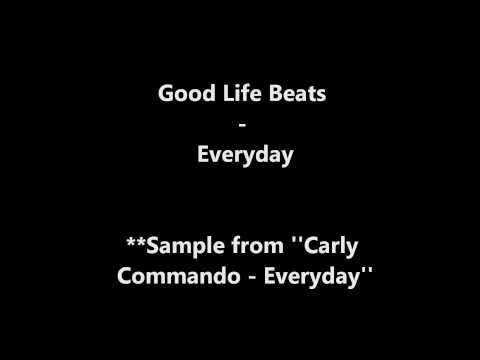 Good Life Beats - Everyday