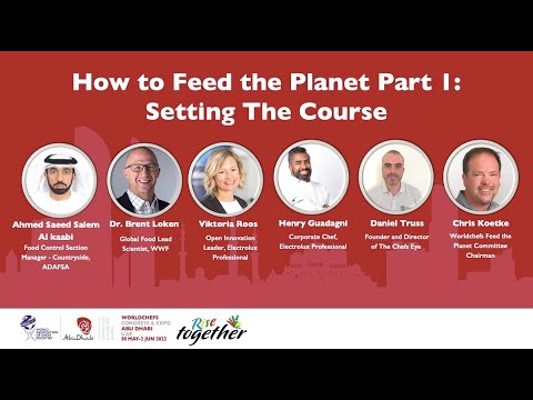 Day 1 – Worldchefs Congress & Expo 2022 – How to Feed the Planet Part 1: Setting The Course￼