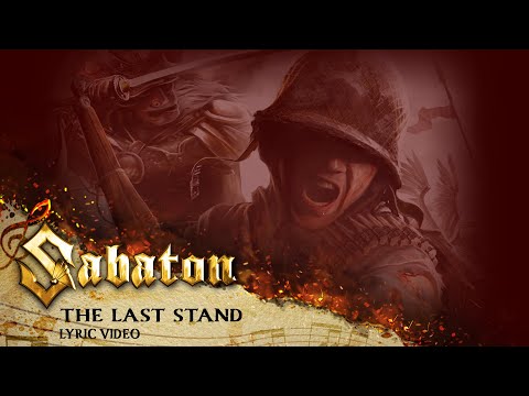 SABATON - The Last Stand (Official Lyric Video)
