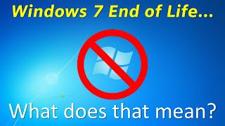 Episode 5 – Windows 7 End of Life – What does it Mean?
