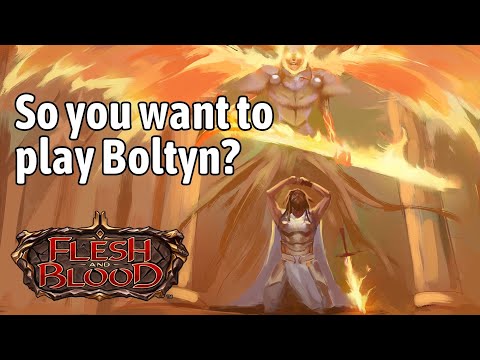 Learn to Play Boltyn | Flesh and Blood TCG