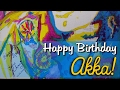Happy Birthday Akka