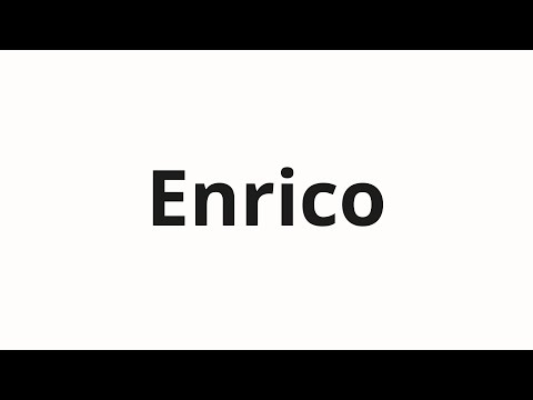 How to pronounce Enrico
